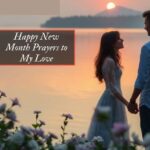 29-happy-new-month-prayers-to-my-love