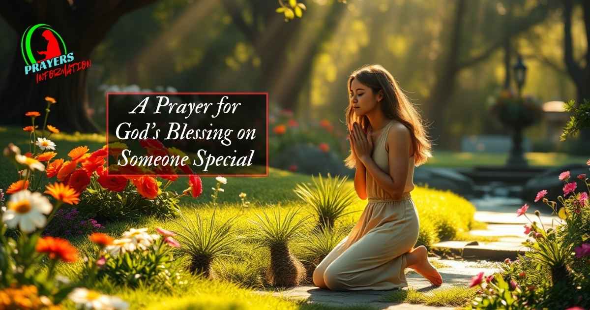 a-prayer-for-gods-blessing-on-someone-special a-prayer-for-gods-blessing-on-someone-special