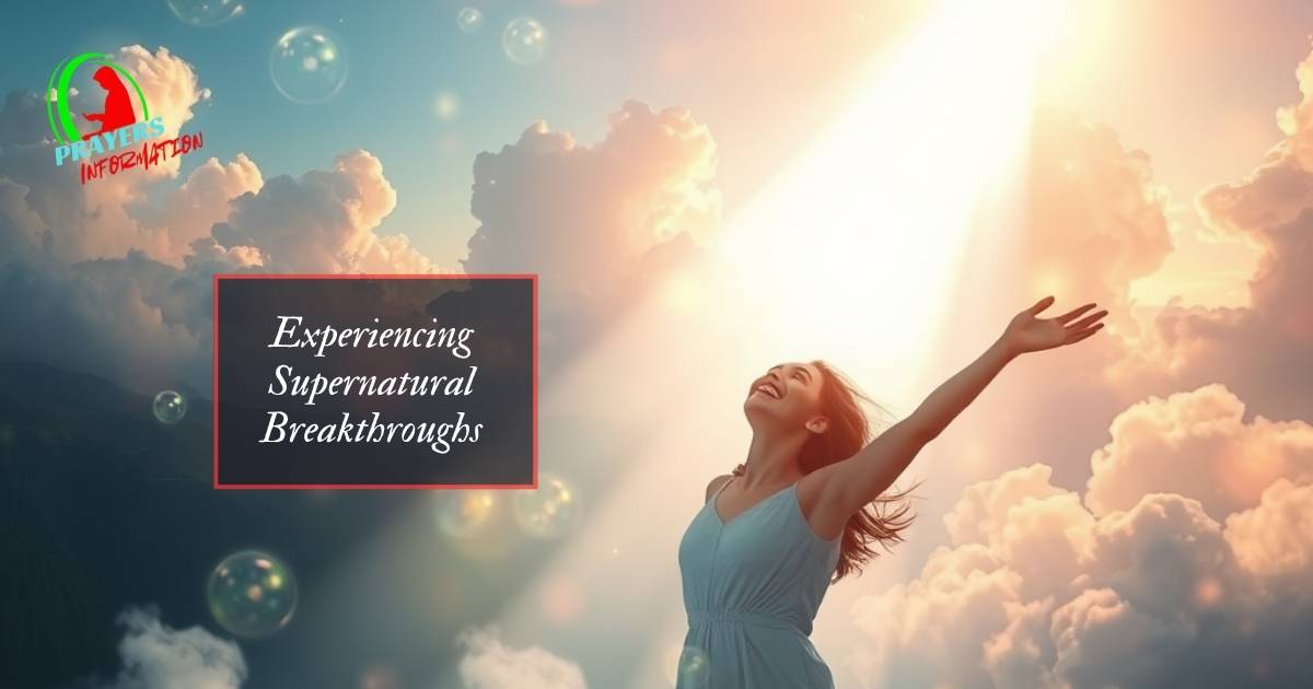 experiencing-supernatural-breakthroughs experiencing-supernatural-breakthroughs