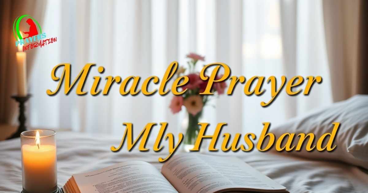 miracle-prayer-for-my-husband miracle-prayer-for-my-husband